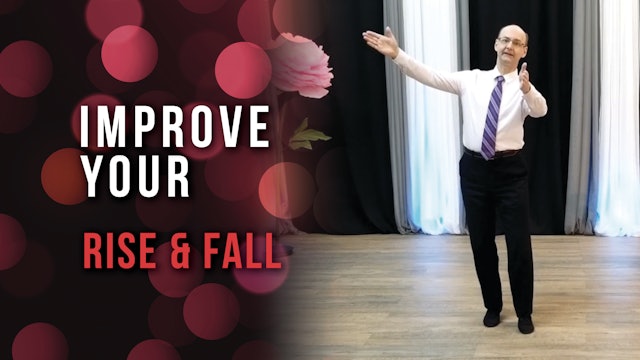 Improve Your Rise & Fall
