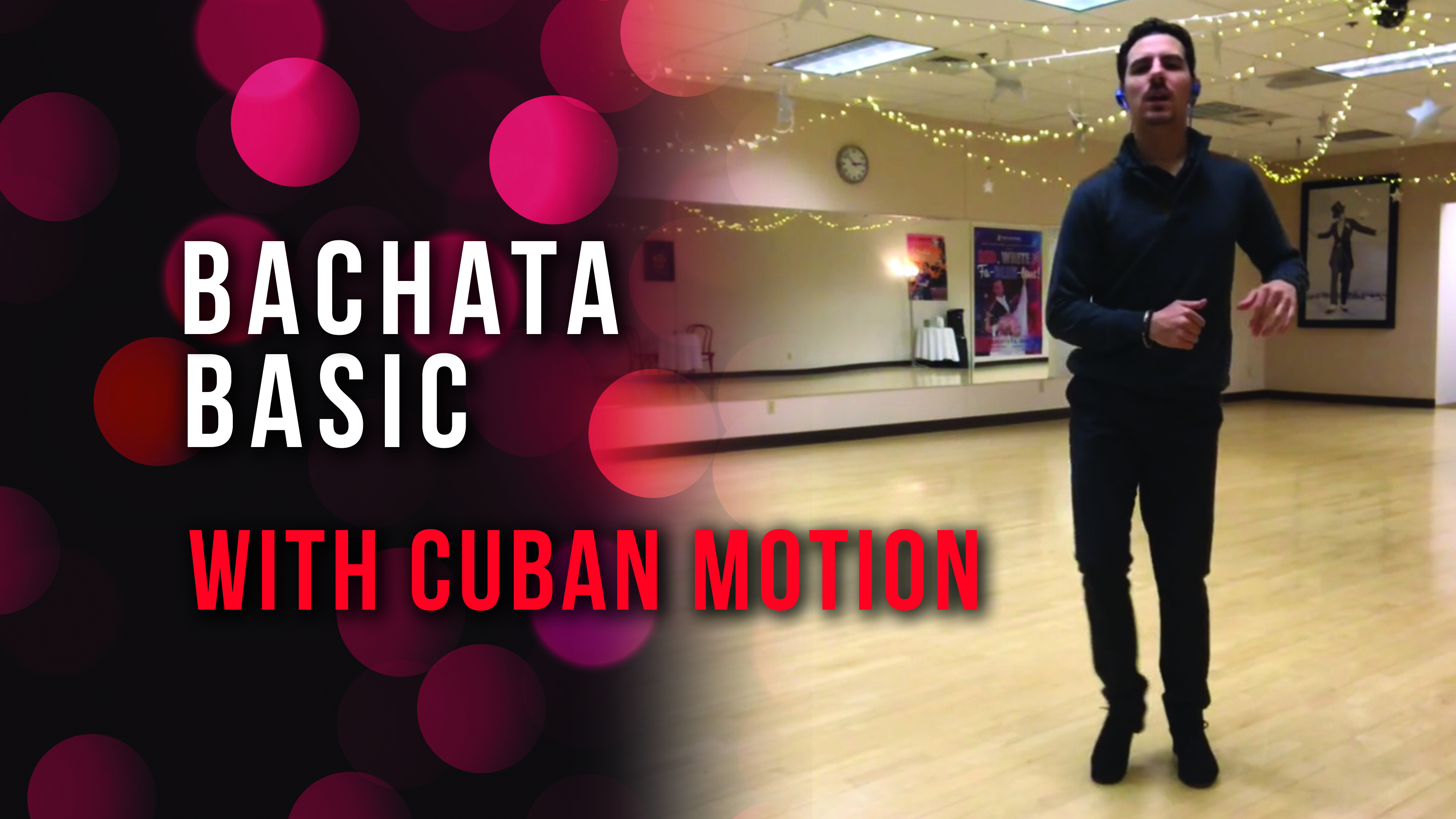 Bachata Basic with Cuba Motion