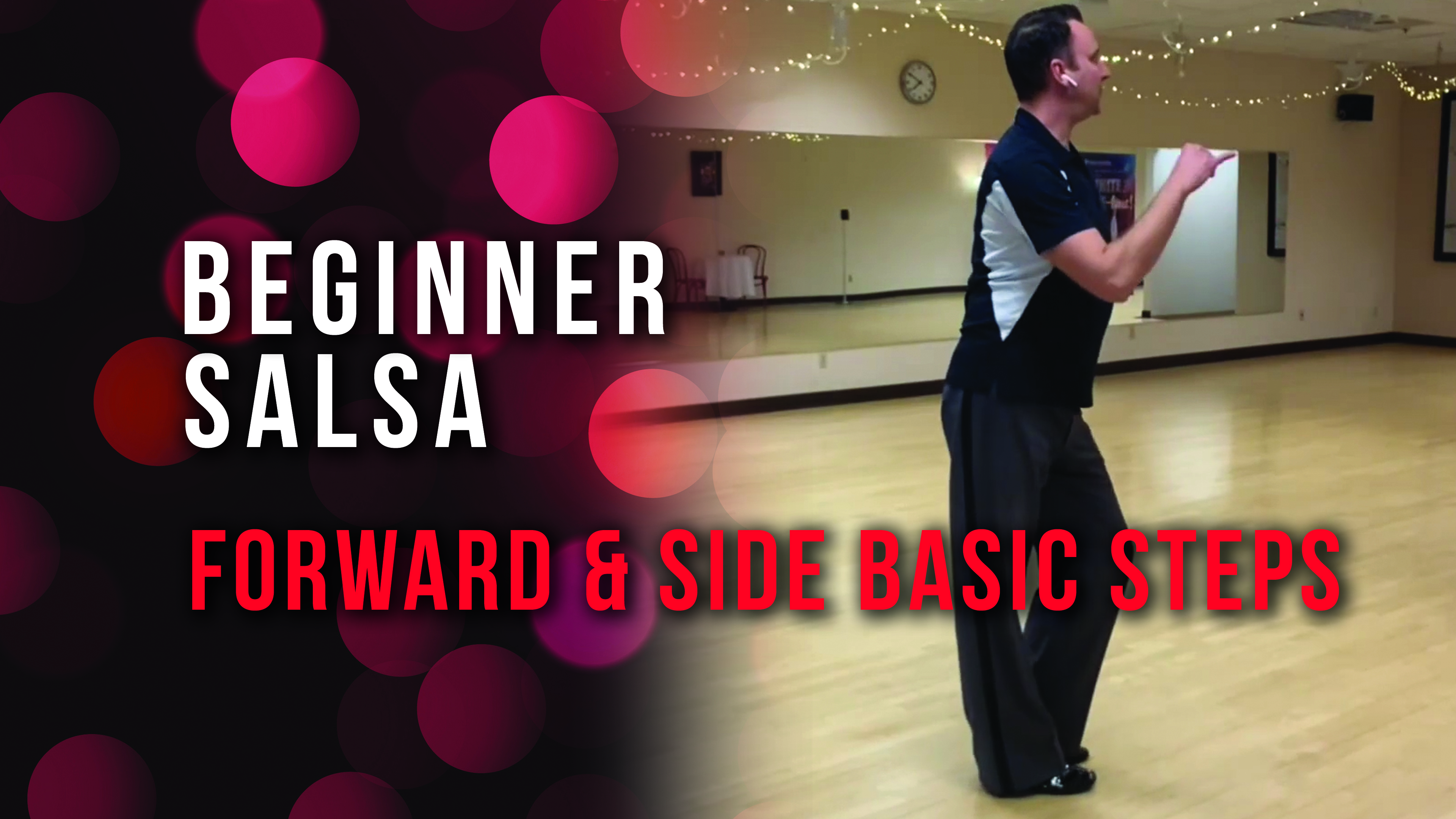 Beginner Salsa - Forward & Side Basic Steps