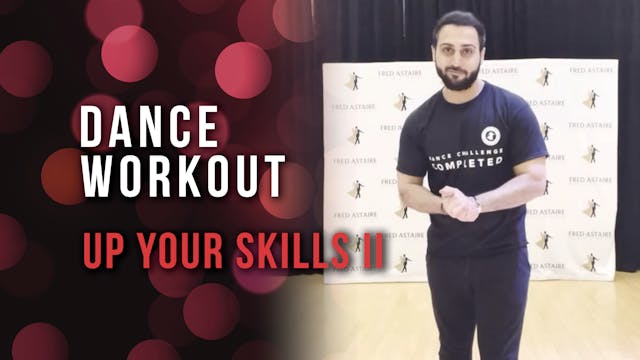 Dance Workout - Up Your Skills 2