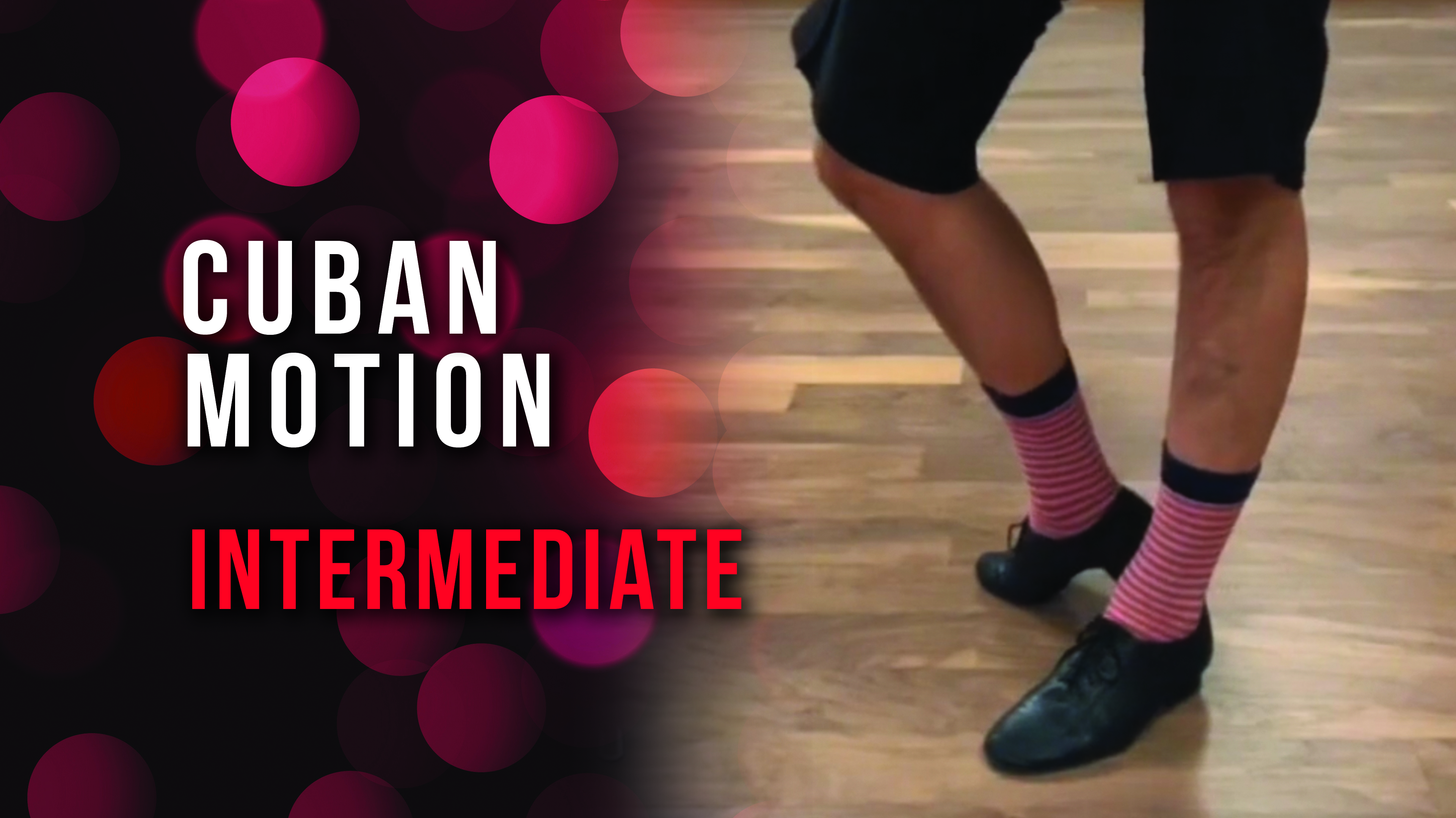 Cuban Motion Intermediate