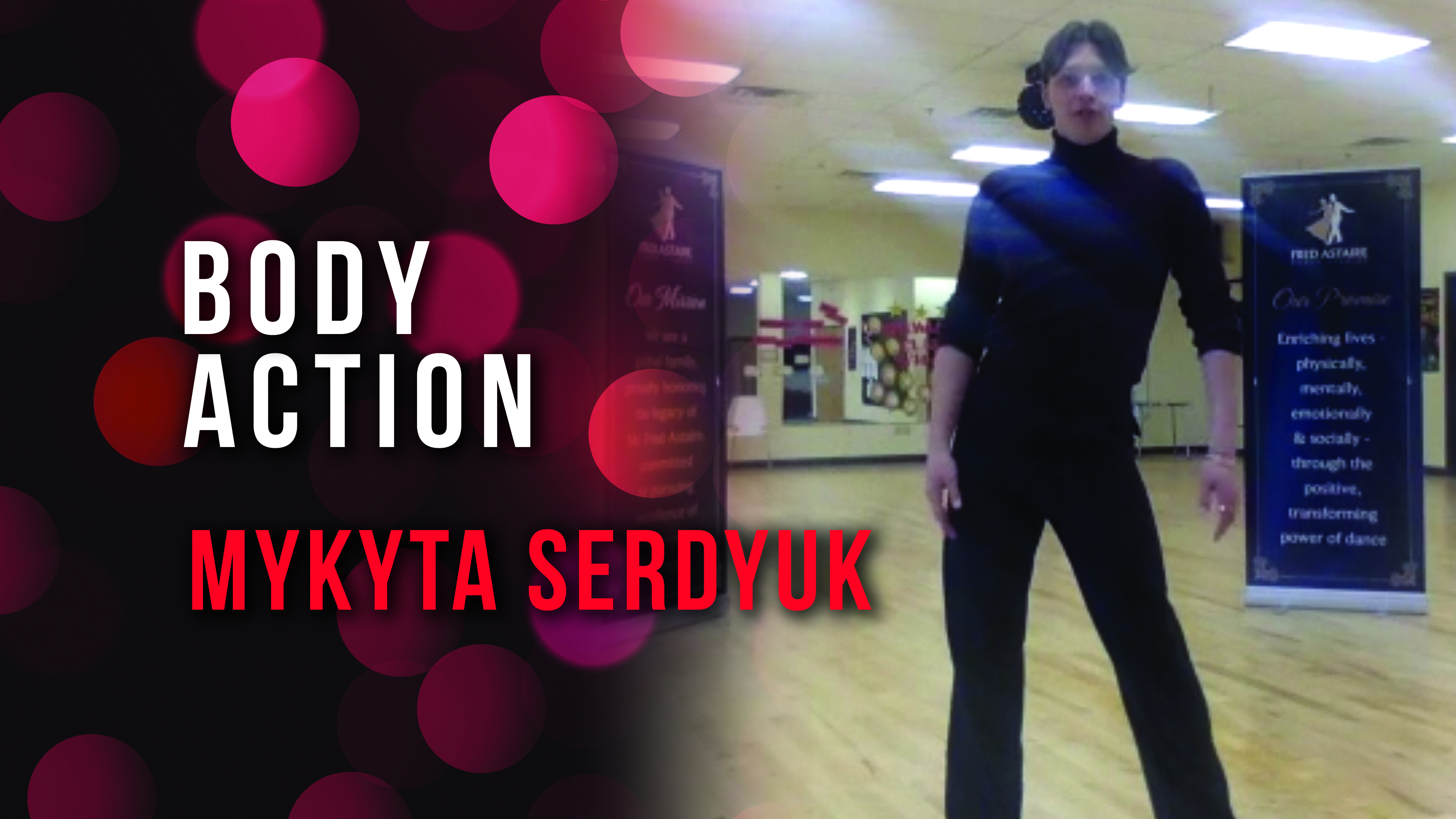 Mykyta Serdyuk - Body Action