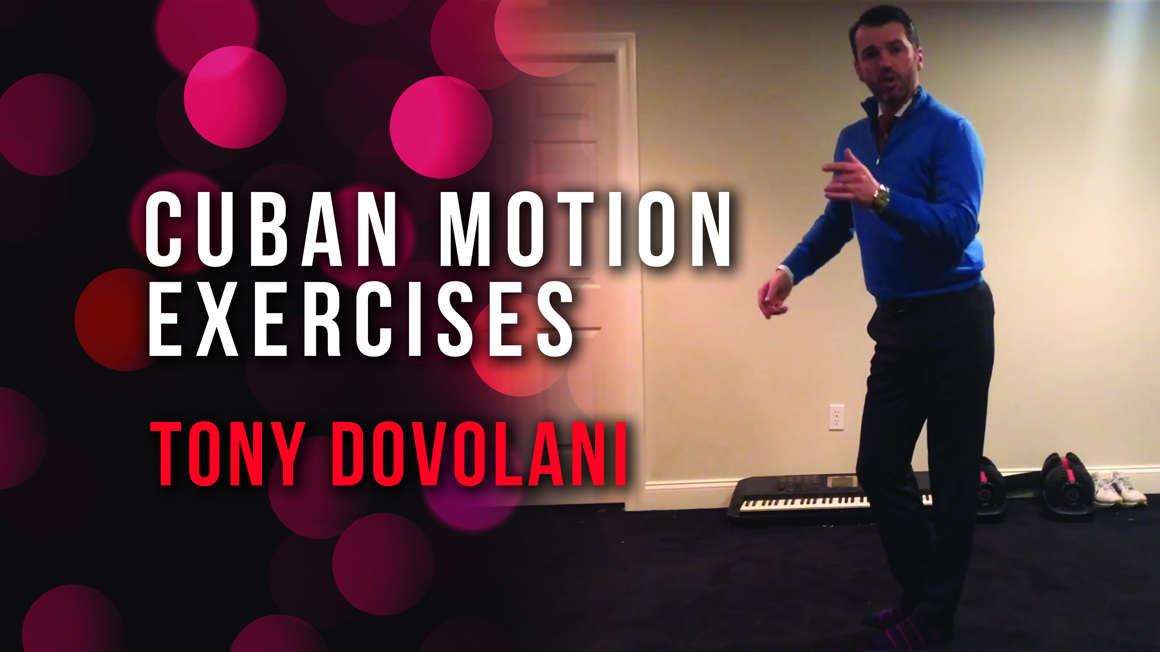Cuban Motion Exercise