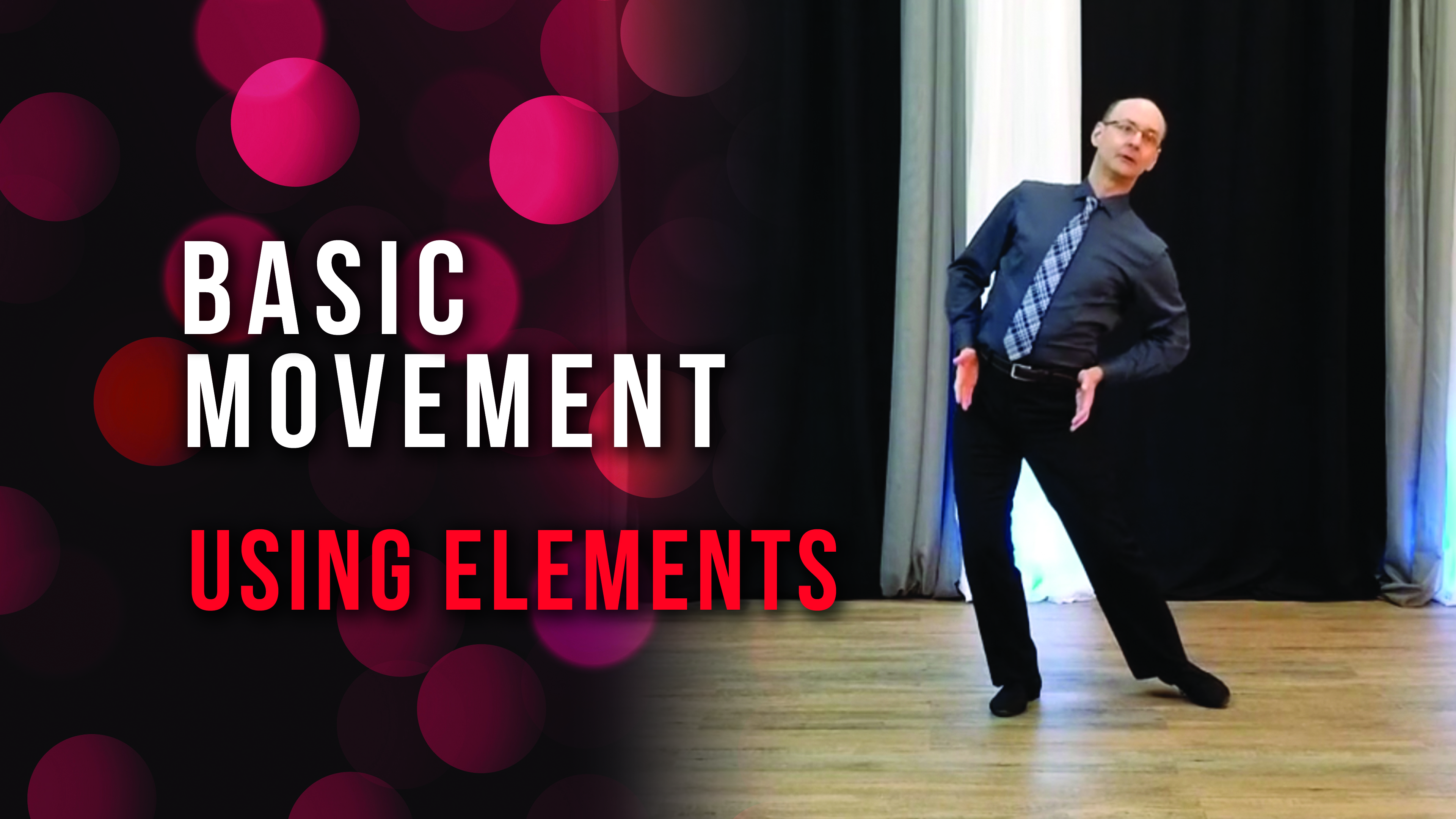 Basic Movement: Using Elements