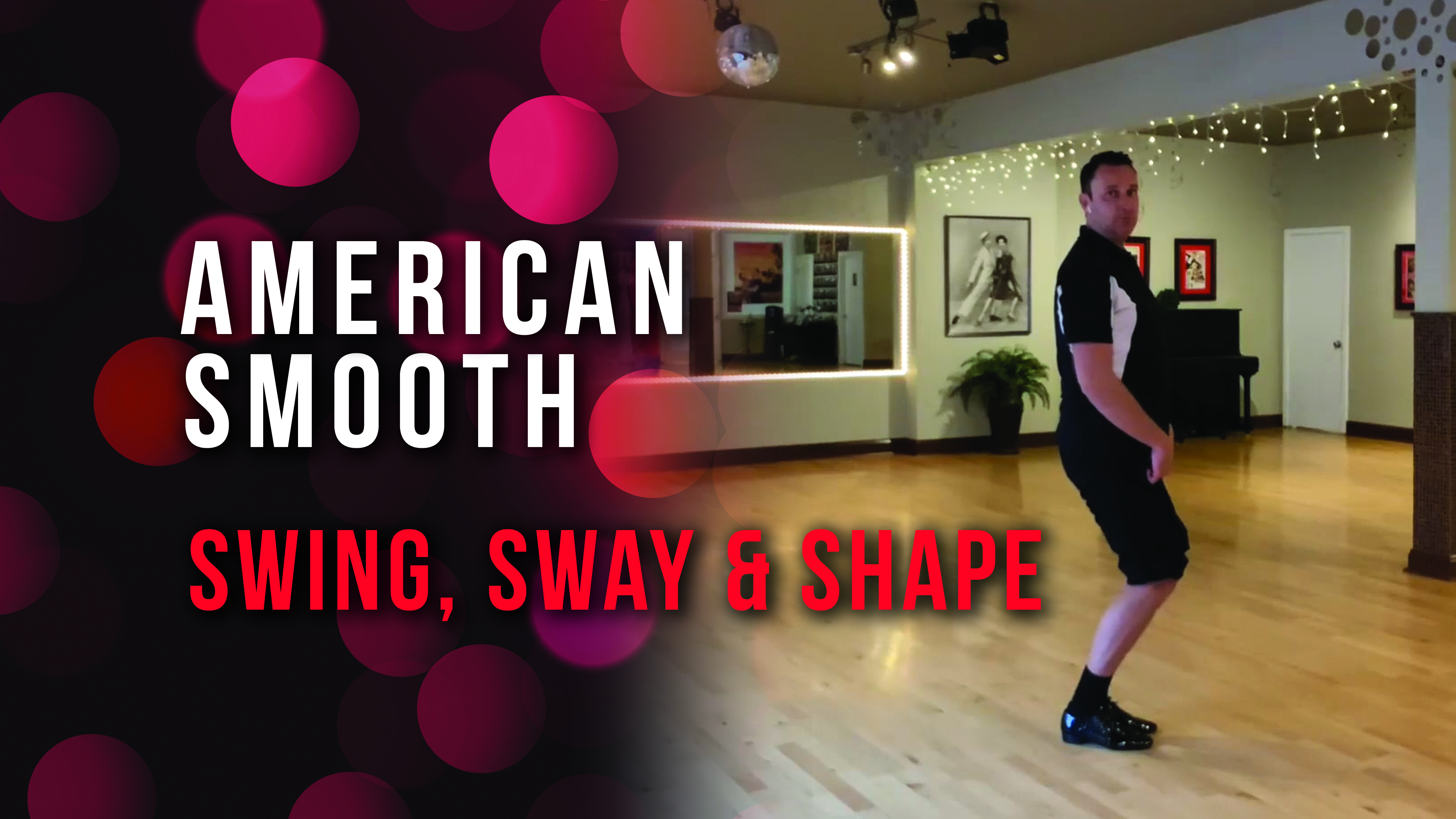 American Waltz - Swing, Sway & Shape