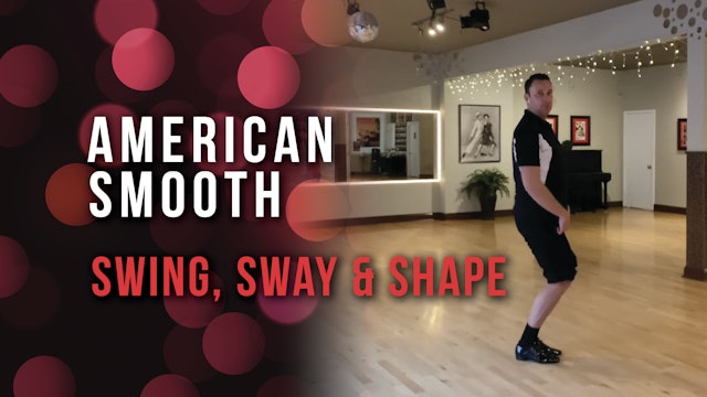 American Waltz - Swing, Sway & Shape