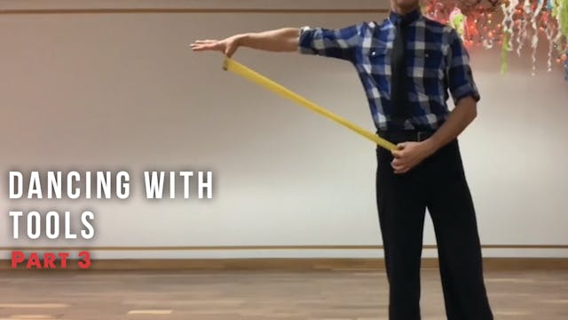 Dancing with Tools Part 3