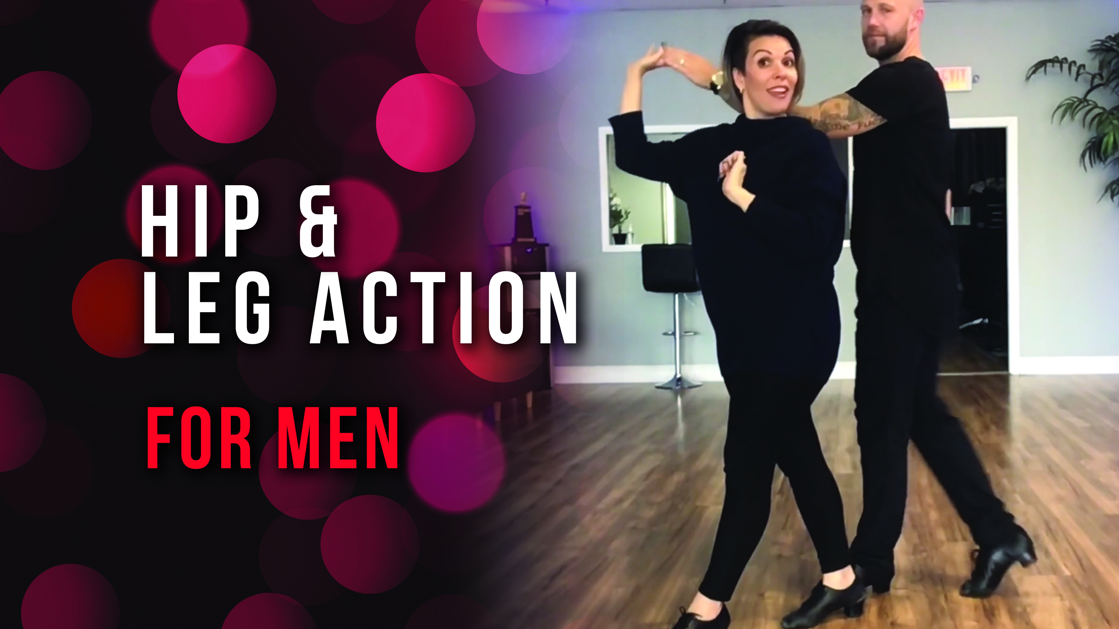 Hip & Leg Action for Men