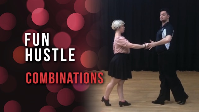 Fun Hustle Combinations