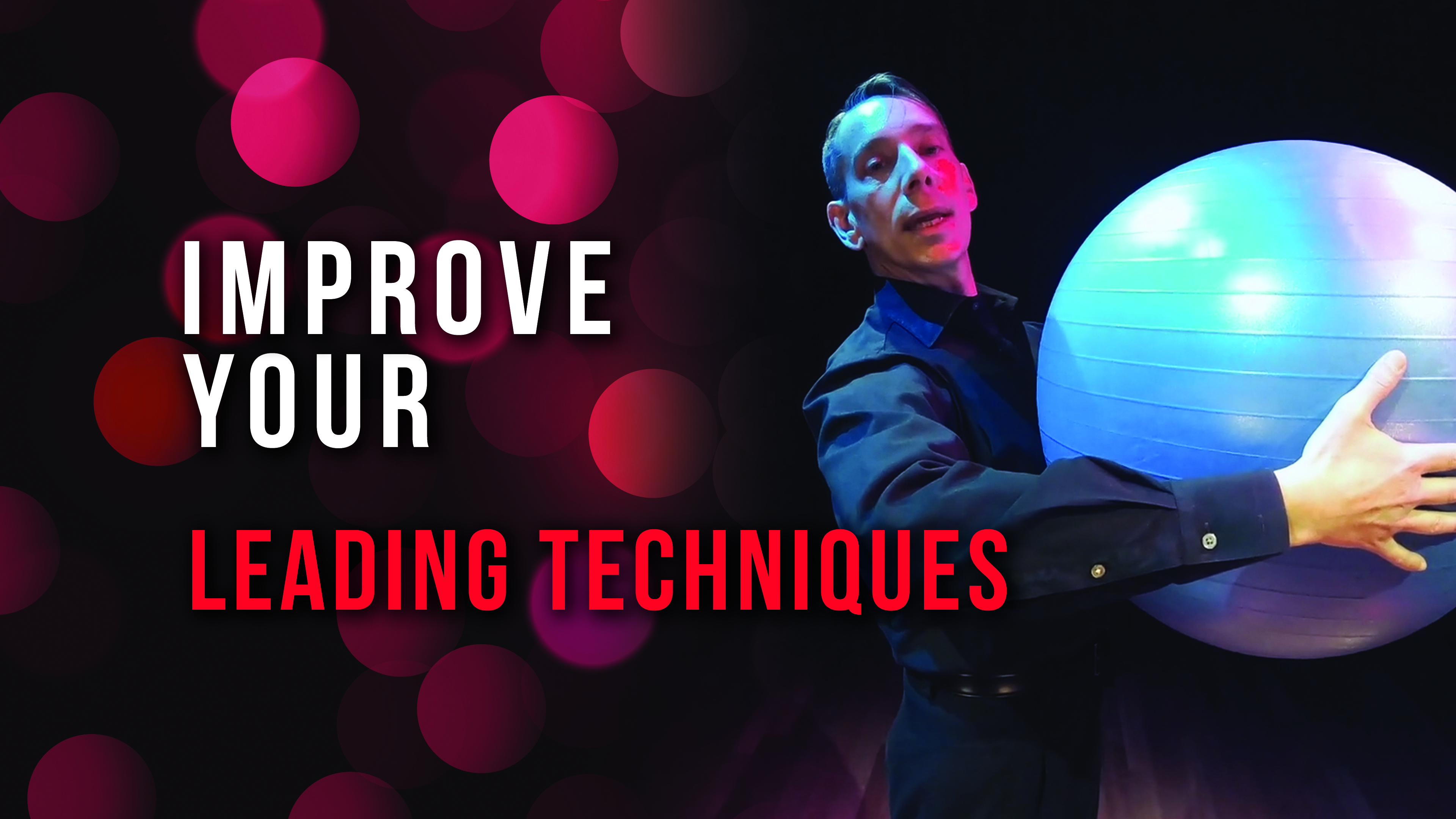 Improve Your Leading Techniques