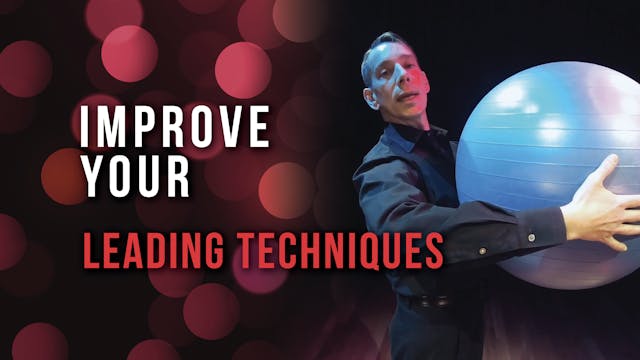 Improve Your Leading Techniques