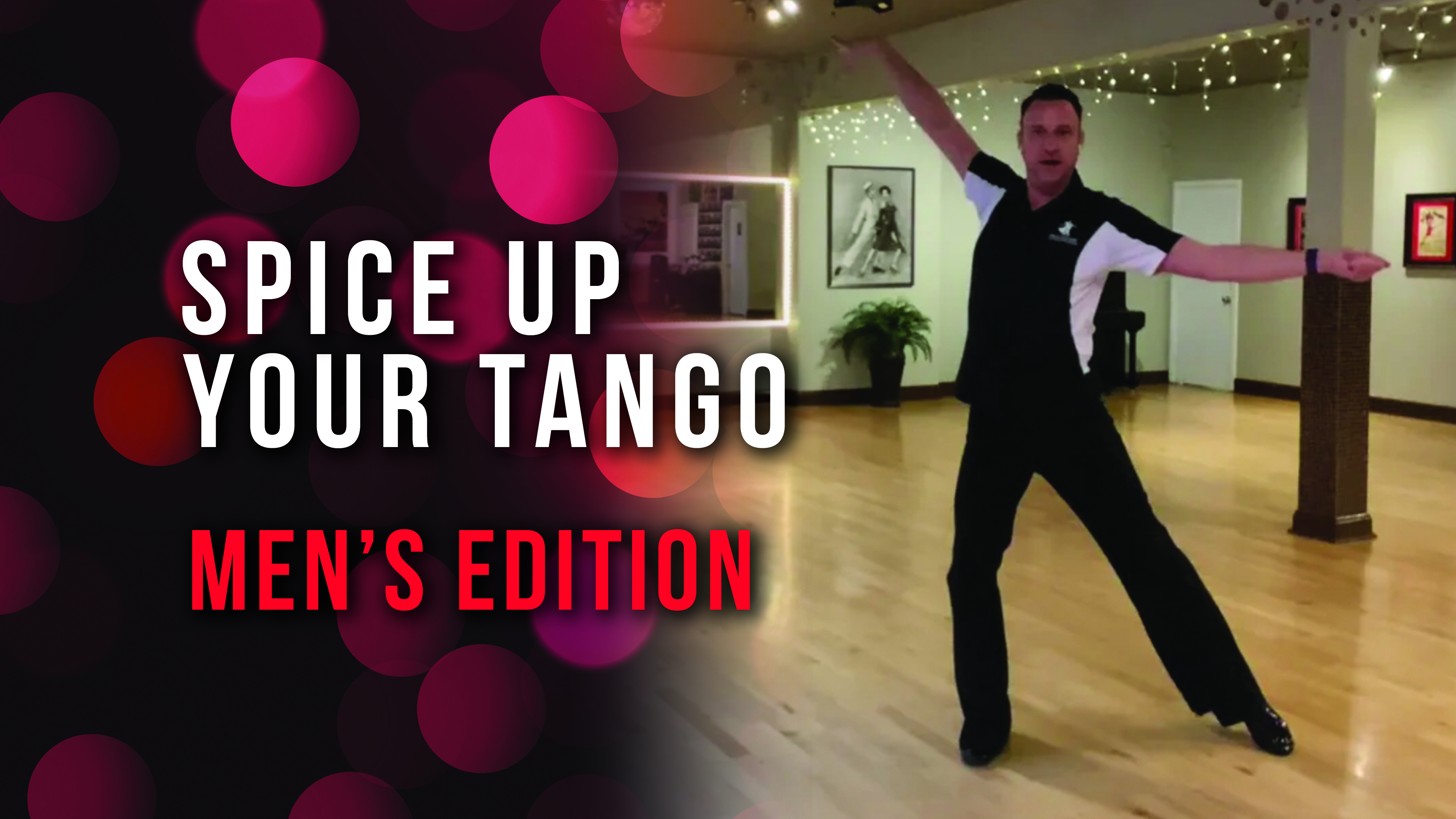 Spice Up Your Tango - Men's Edition