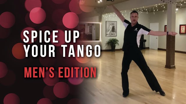 Spice Up Your Tango - Men's Edition