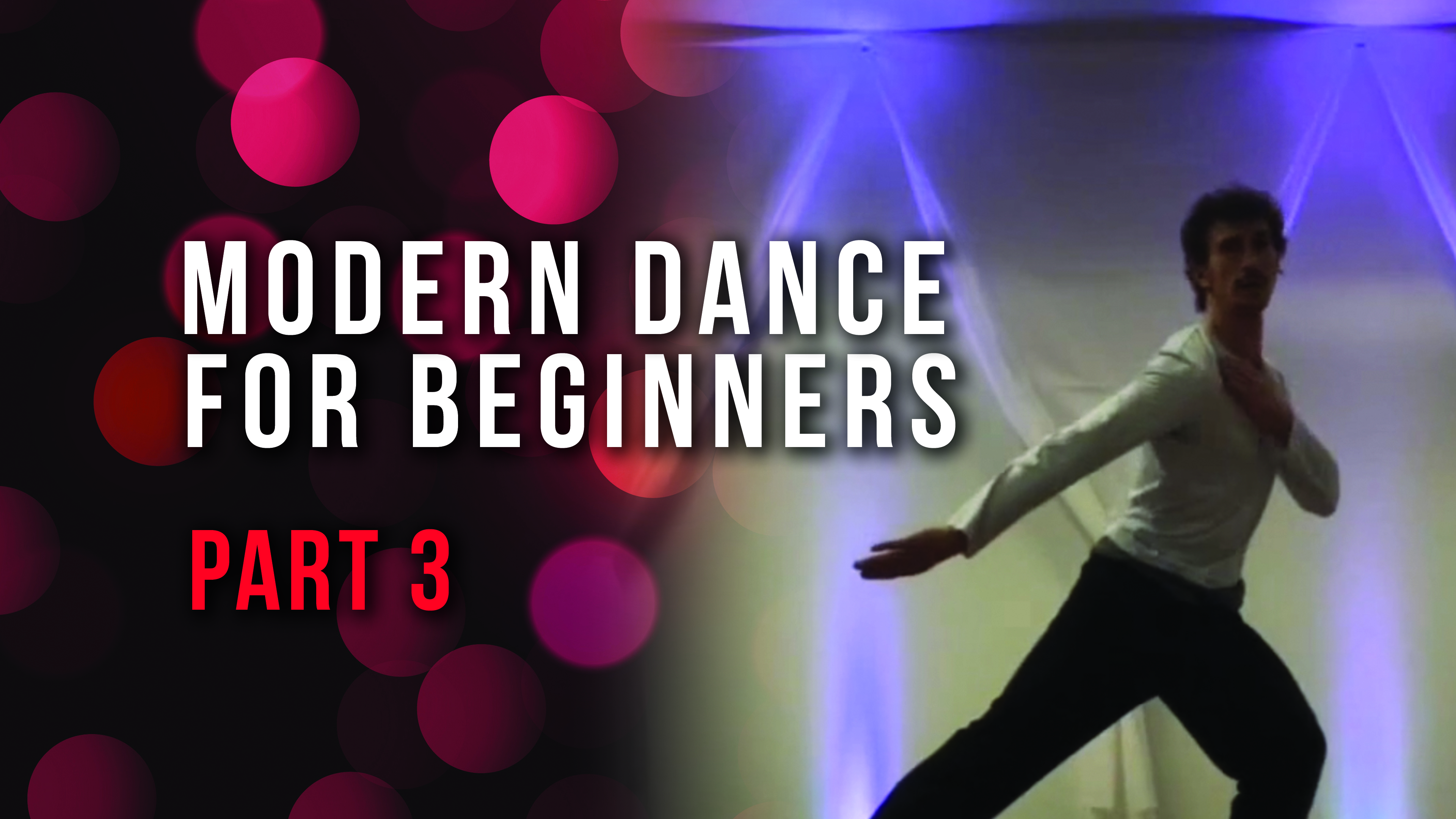 Modern Dance For Beginners- Part 3