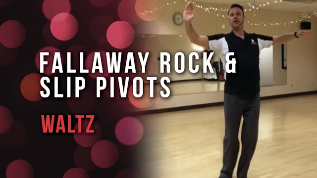 Fallaway Rock & Slip Pivot Actions
