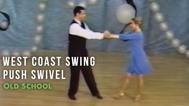 West Coast Swing - Push Swivel - Pattern