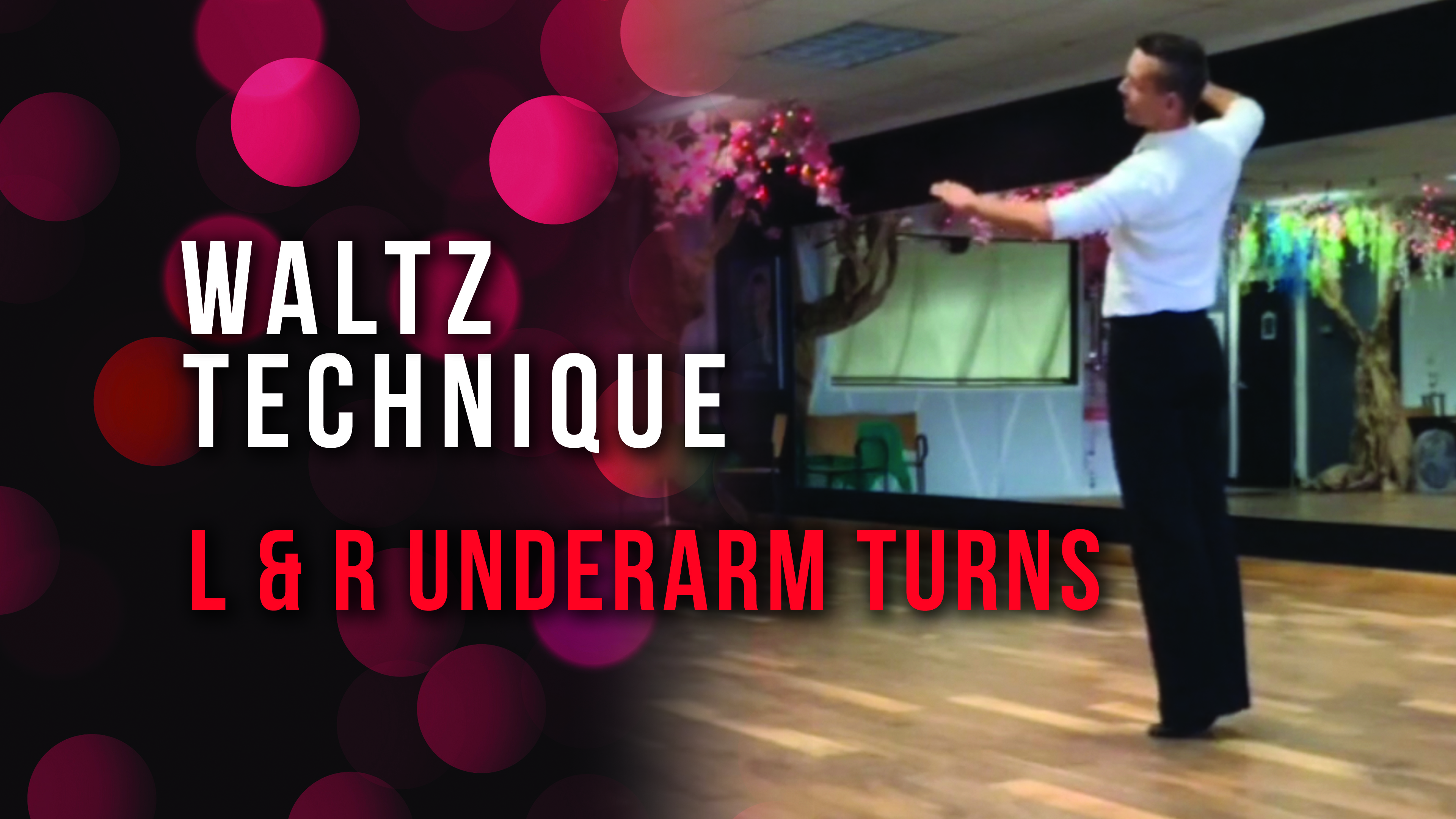 Waltz Technique - Left & Right Underarm Turns