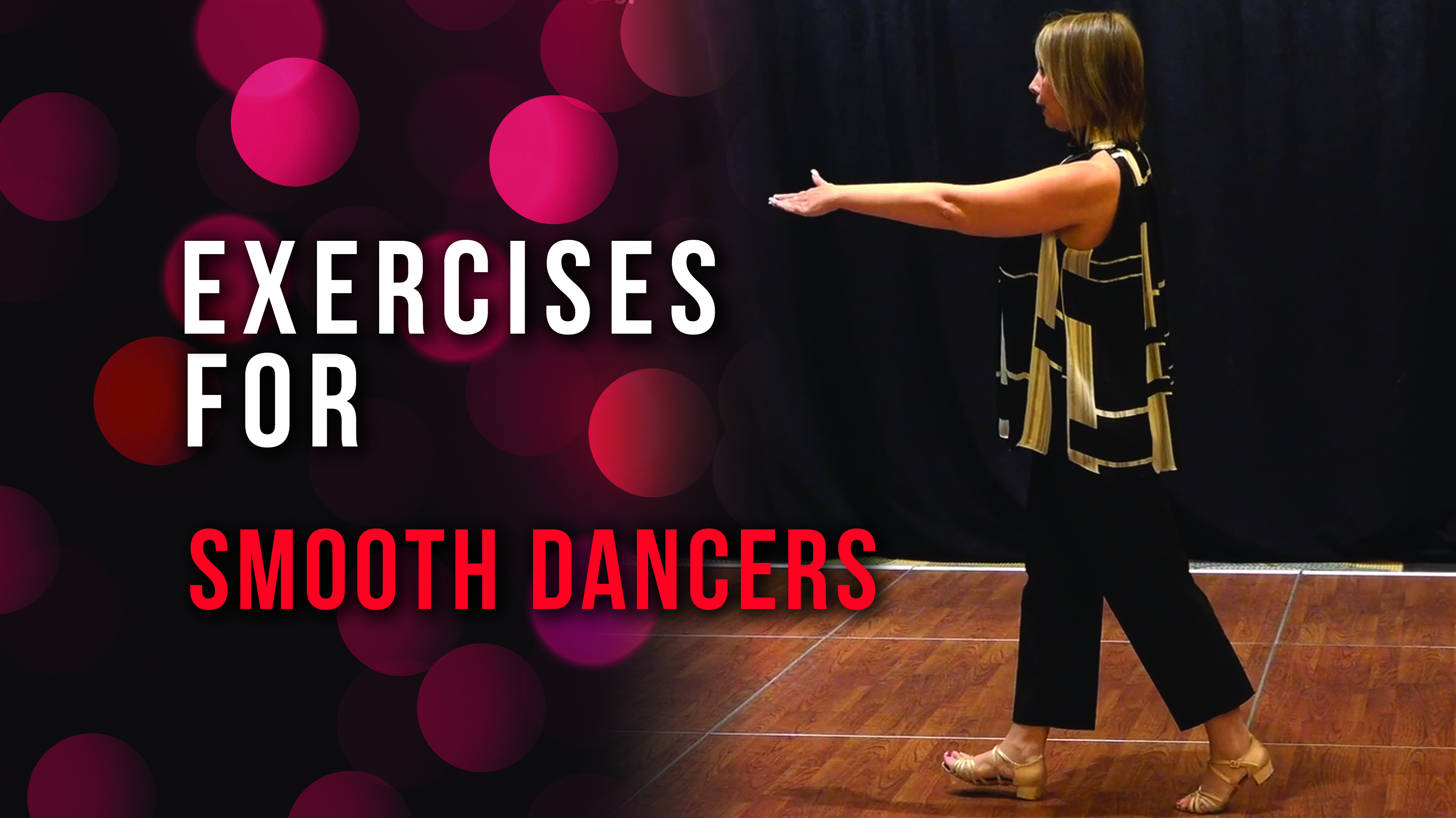 Exercises for Smooth Dancers