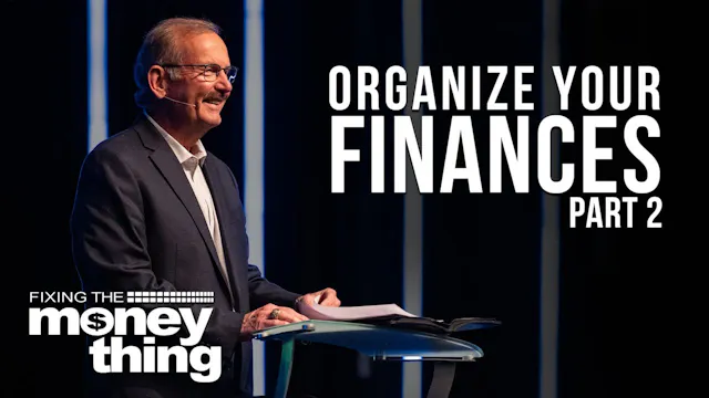 Organize Your Finances: Part 2