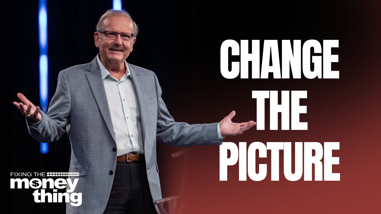 Change the Picture, Break the Fear | Gary Keesee