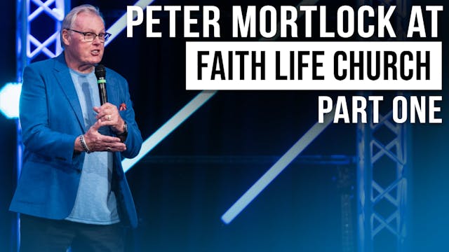 Faith Life Church Service with Peter ...