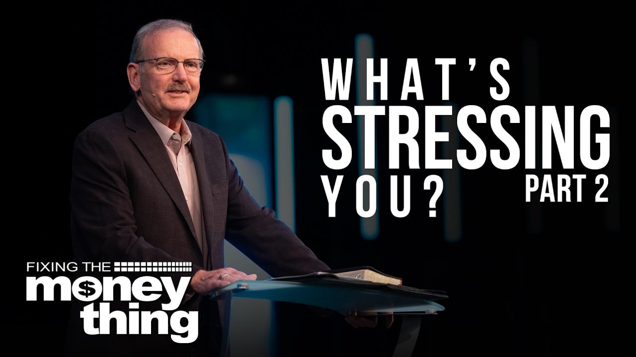 What’s Stressing You? Part 2 | Gary Keesee