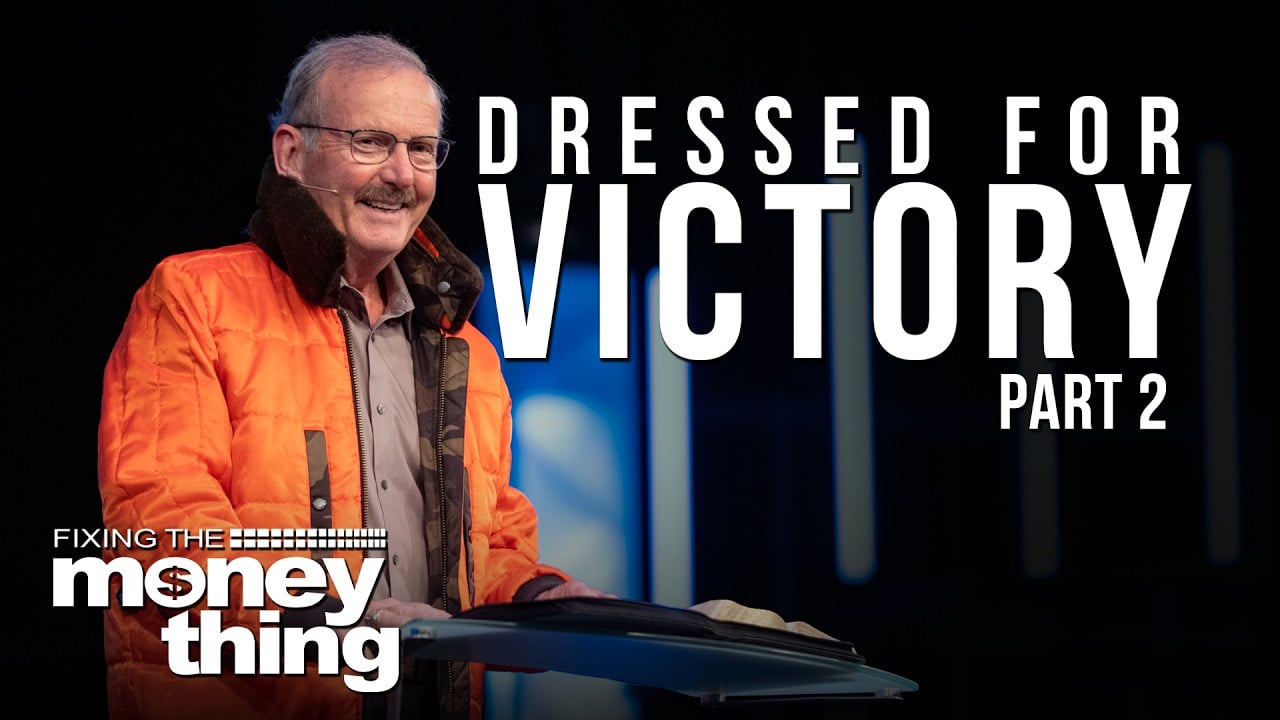 Dressed for Victory | Part 2 | Gary Keesee