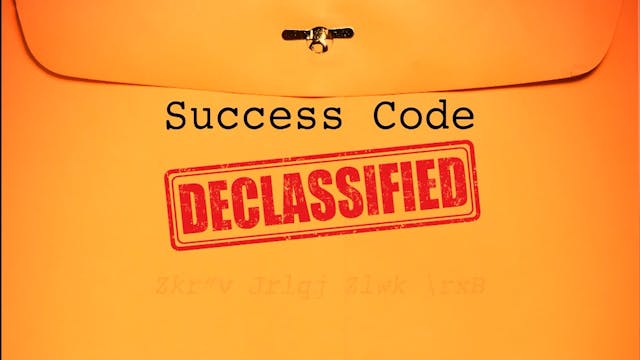 Success Code Declassified, Part Five