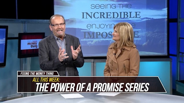 The Power of a Promise: Incredible and Impossible, Part Four