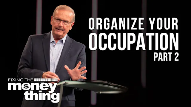 Organize Your Occupation: Part 2