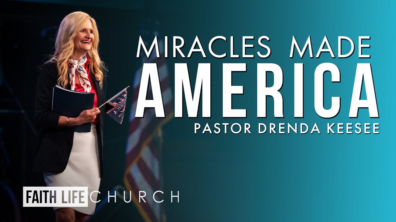 Miracles Made America | Pastor Drenda Keesee