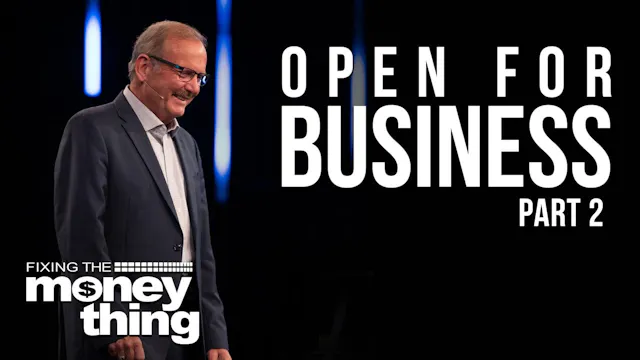 Open for Business: Part 2