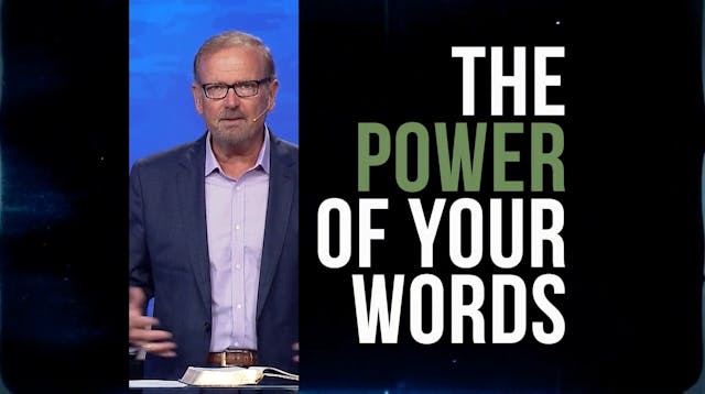 The Power of Your Words, Part One