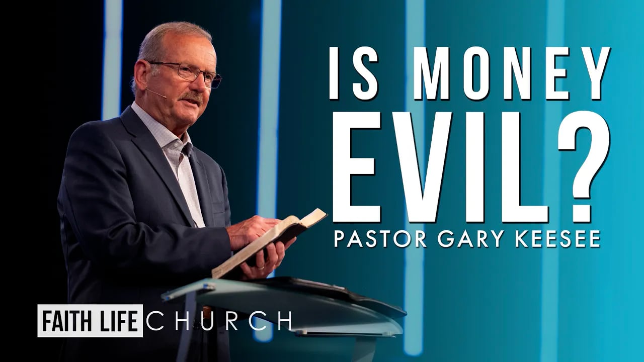 Is Money Evil? No it's not. | Gary Keesee