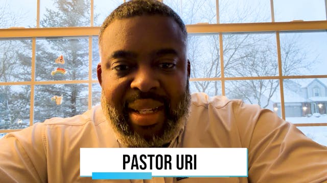 Day 3 | Pastor Uri