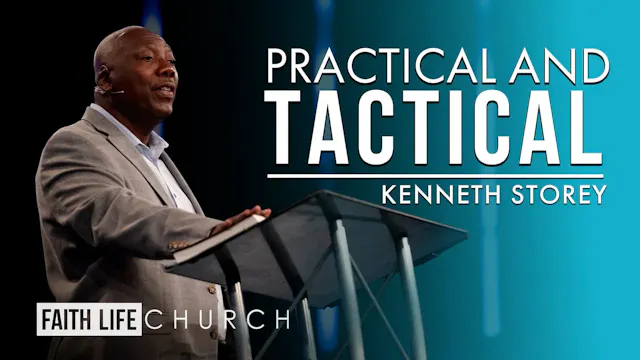 The Kingdom is Practical and Tactical...
