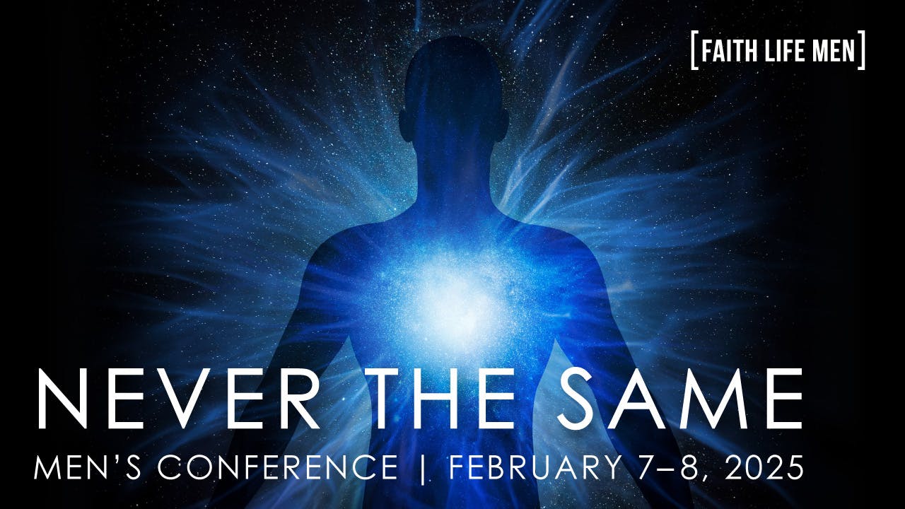 Never the Same | Men's Conference