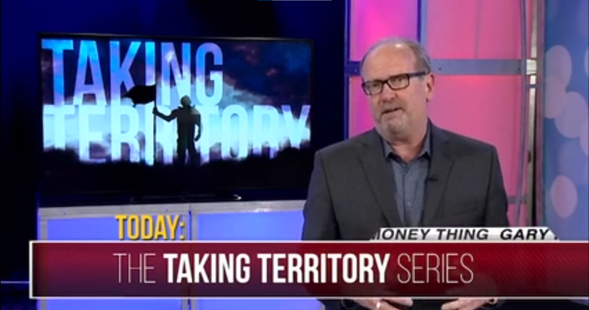 Taking Territory, Part One