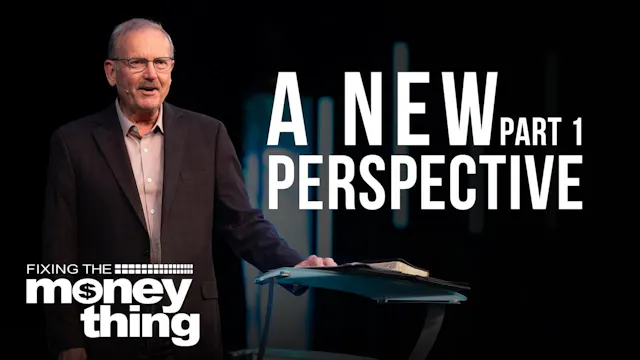 A New Perspective | Part 1 | Gary Keesee