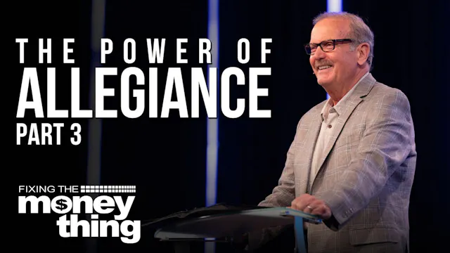 The Power of Allegiance: Part 3