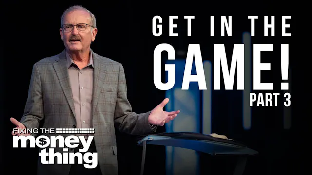 Get in the Game: Part 3 | Gary Keesee