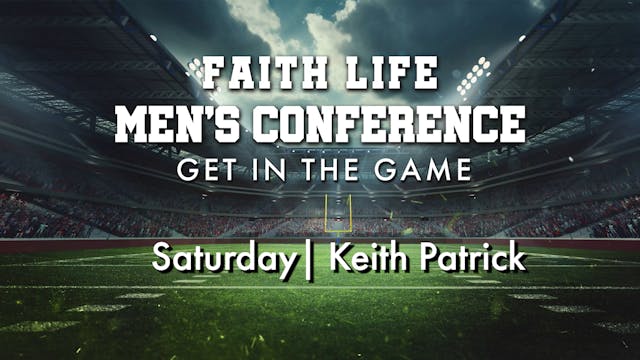 Men's Conference 2026 Session 2: Keit...