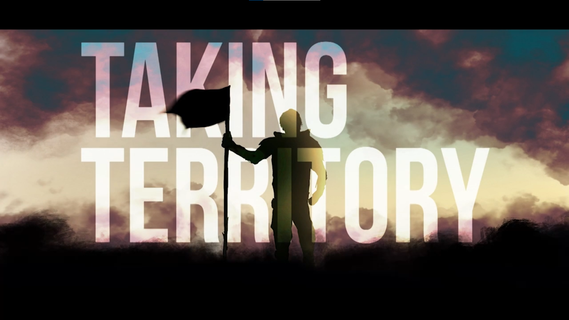 Taking Territory, Part Two