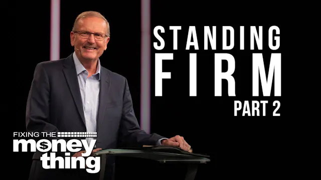 Standing Firm: Are We There Yet? Part 2