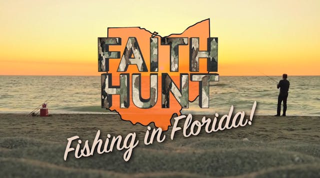 Faith Hunt Fishing in Florida