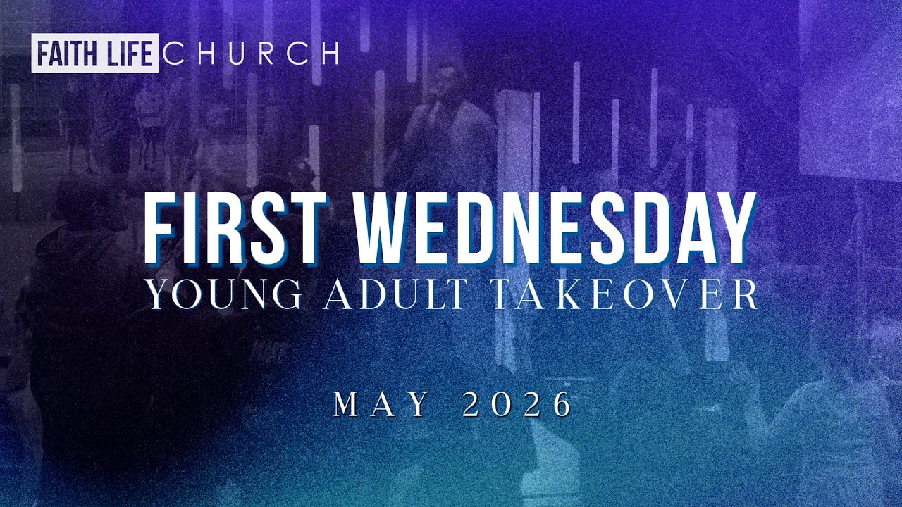 First Wednesday Service | May 2026 | Young Adult Take Over