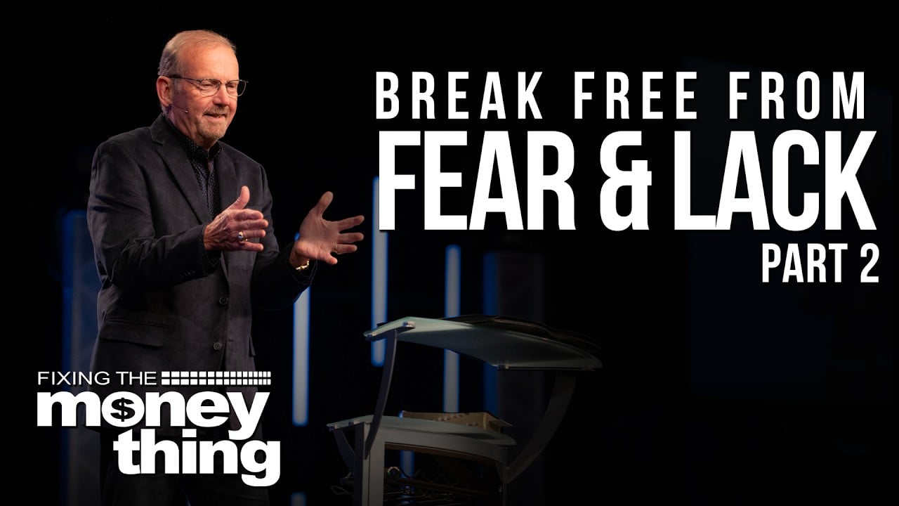 Break Free from Fear & Lack | Part 2 | Gary Keesee