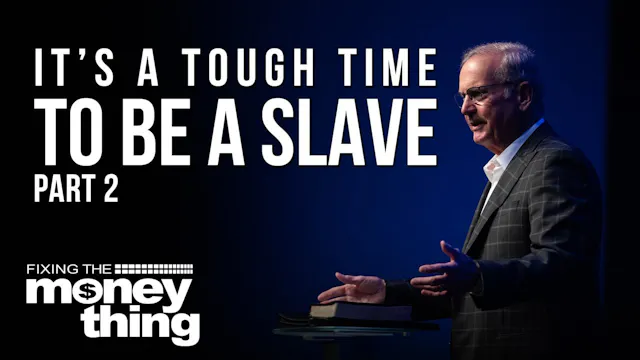 It’s a Tough Time to Be a Slave, Part...