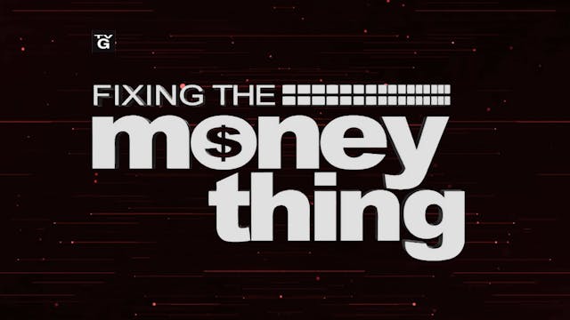 Fixing The Money Thing: Occupy Your D...