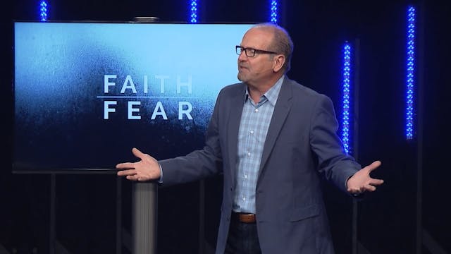 Faith Over Fear: Rebuild, Part Two